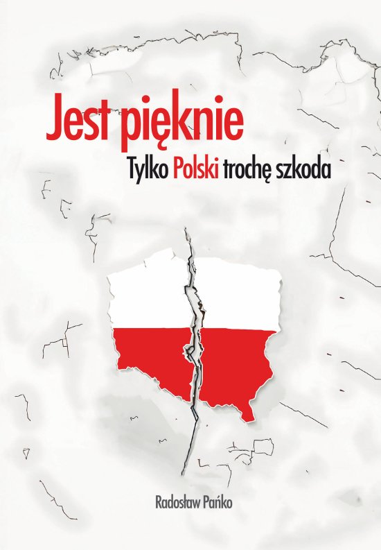 Jest pi�knie, tylko Polski troch� szkoda