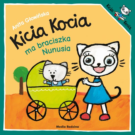 Kicia Kocia ma braciszka Nunusia 2019