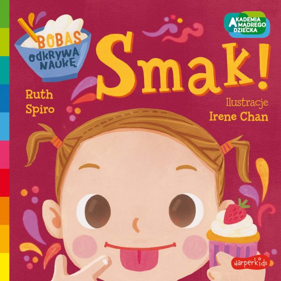 Smak! Akademia m�drego dziecka. Bobas odkrywa nauk�