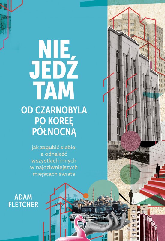 Nie jed� tam