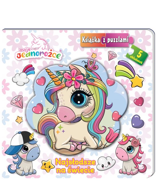 Moje Jednoro�ce. Ksi��ka z puzzlami. Najs�odsze na �wiecie