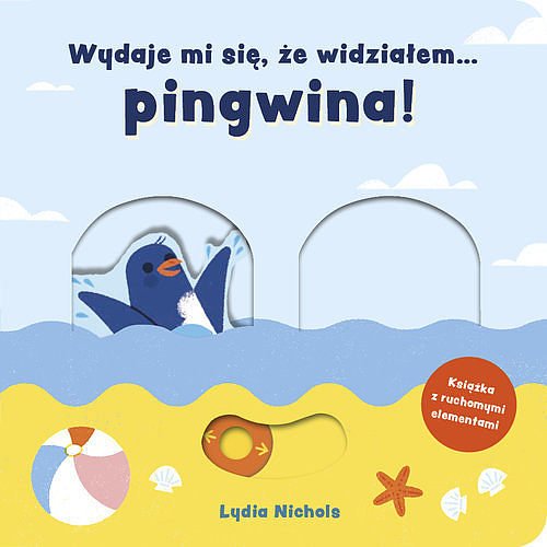Wydaje mi si�, �e widzia�em... pingwina!