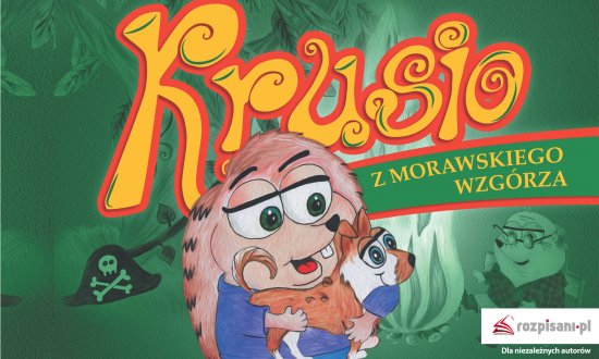 Krusio z Morawskiego Wzg�rza. M�j s�siad lubi cisz� oraz Gdy ma przyjecha� kuzyn