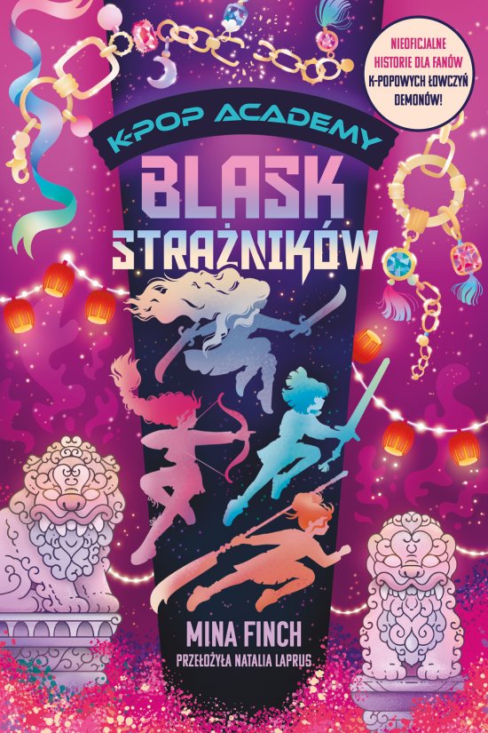 Blask stra�nik�w. K-Pop Academy. Tom 4