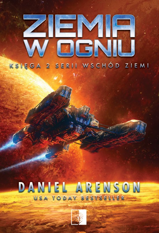 Ziemia w ogniu. Wsch�d Ziemi. Tom 2