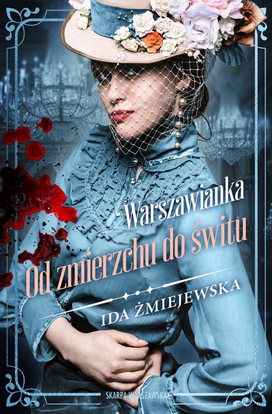 Warszawianka. Od zmierzchu do �witu