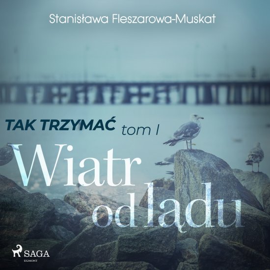 Tak trzyma� tom 1: Wiatr od l�du