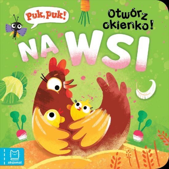 Puk, puk! Otw�rz okienko! Na wsi