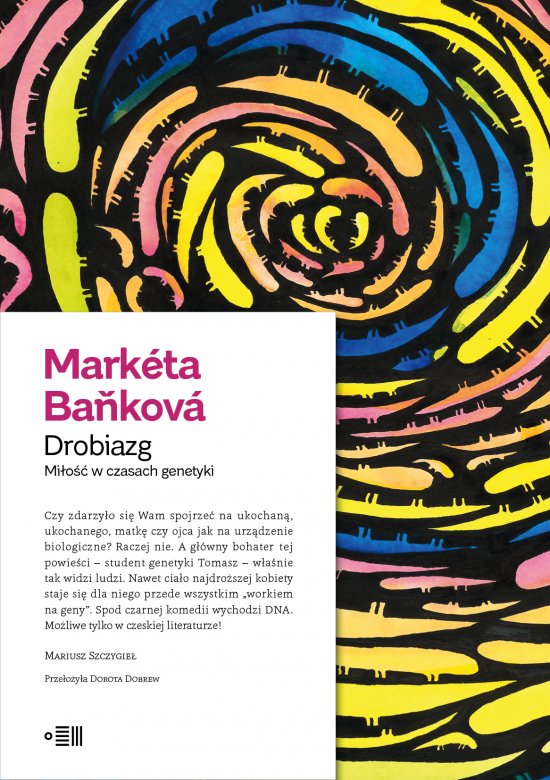 Drobiazg. Mi�o�� w czasach genetyki