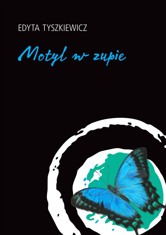 Motyl w zupie