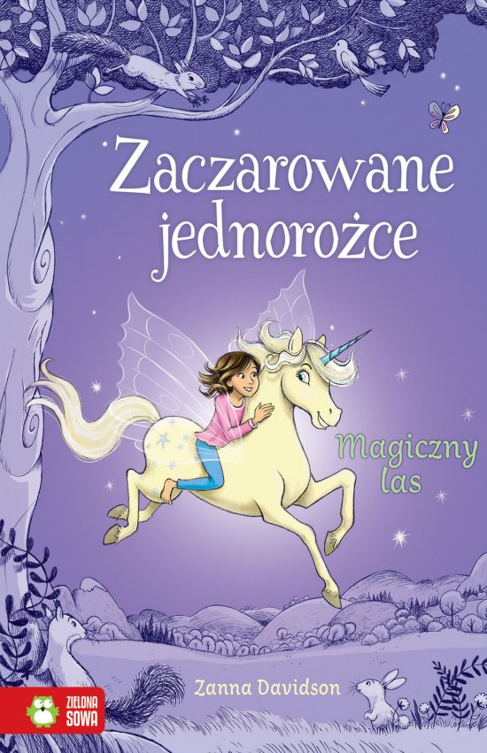 Zaczarowane jednoro�ce. Magiczny las