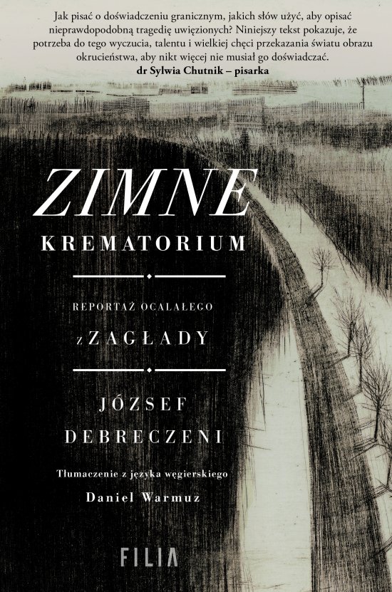 Zimne krematorium. Reporta� ocala�ego z zag�ady