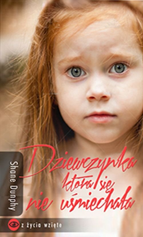 Dziewczynka, kt�ra si� nie u�miecha�a