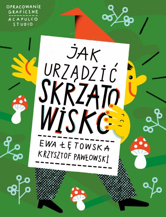 Jak urz�dzi� Skrzatowisko
