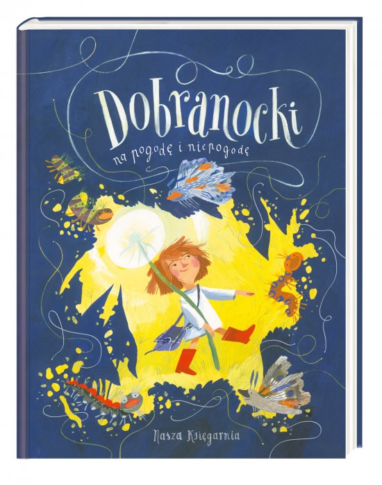 Dobranocki na pogod� i niepogod�