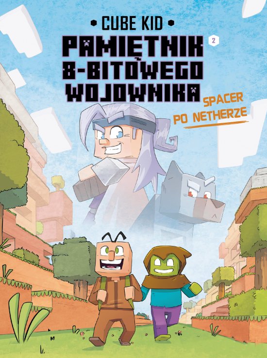 Minecraft. Pami�tnik nooba wojownika. Spacer po Netherze. Tom 2