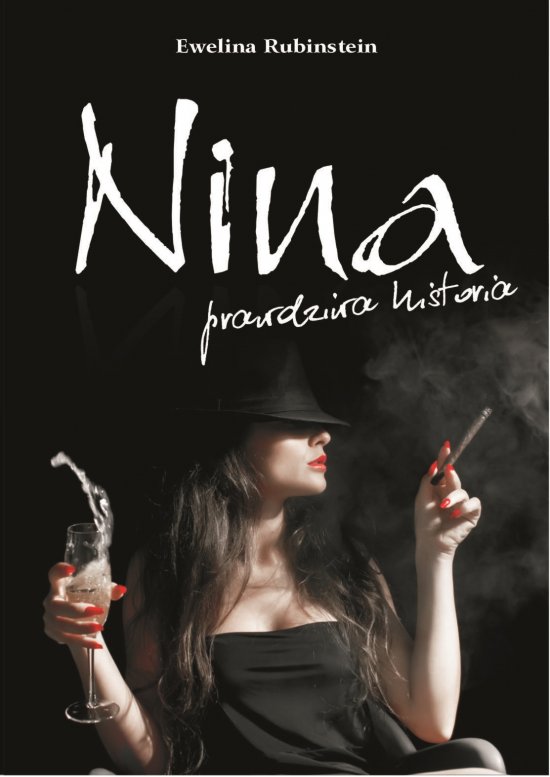 Nina. Prawdziwa historia
