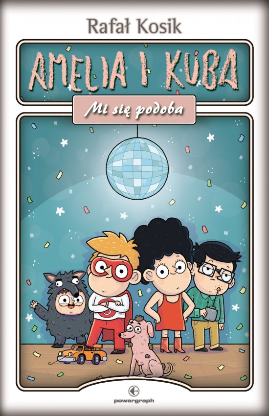 Amelia i Kuba. Mi si� podoba