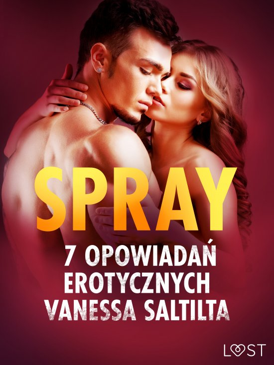 Spray - 7 opowiada� erotycznych