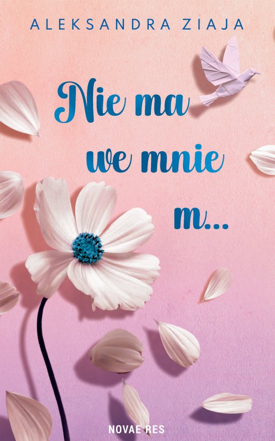 Nie ma we mnie m...