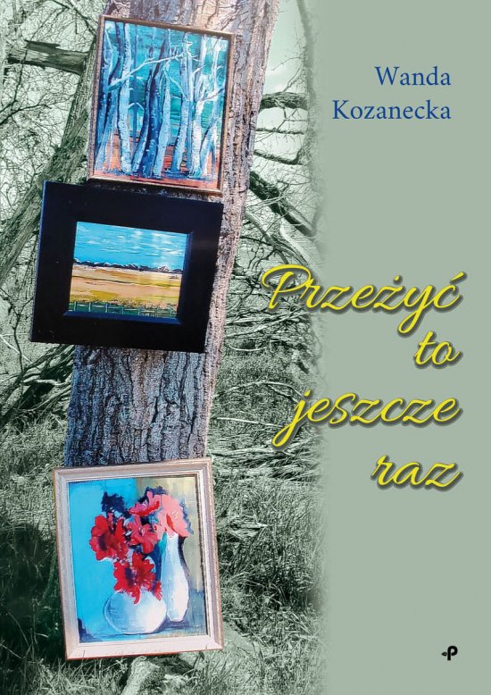 Prze�y� to jeszcze raz