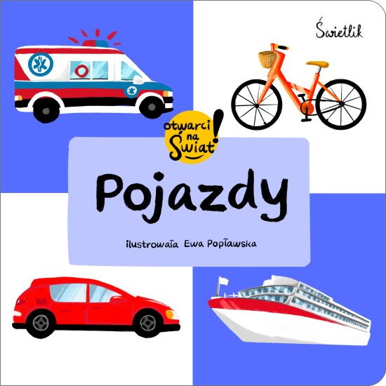 Pojazdy. Otwarci na �wiat