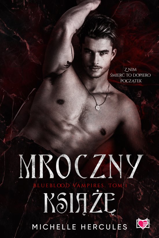 Mroczny ksi���. Blueblood Vampires. Tom 1