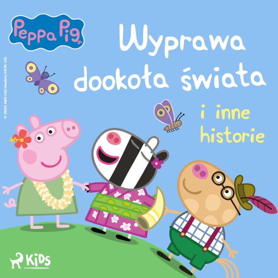 �winka Peppa - Wyprawa dooko�a �wiata i inne historie