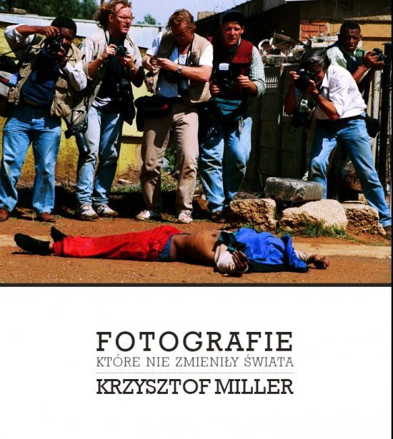 Fotografie, kt�re nie zmieni�y �wiata