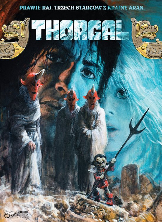 Thorgal. Prawie Raj. Trzech Starc�w z Krainy Aran