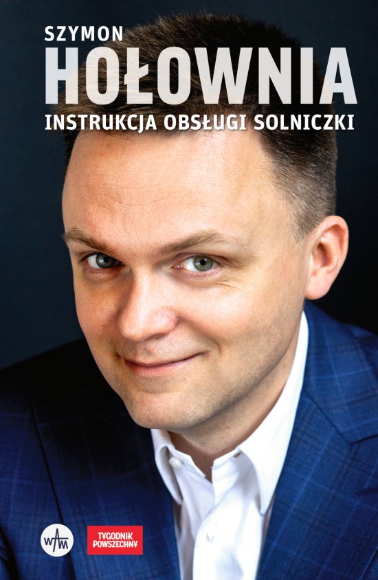 Instrukcja obs�ugi solniczki. Felietony z "Tygodnika Powszechnego"
