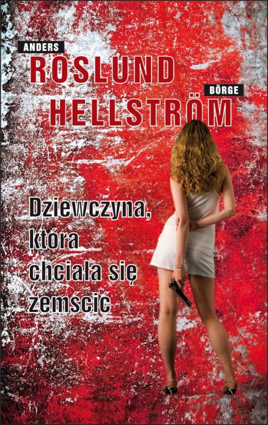 Dziewczyna, kt�ra chcia�a si� zem�ci�