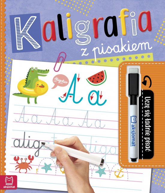 Kaligrafia z pisakiem. Ucz� si� �adnie pisa�