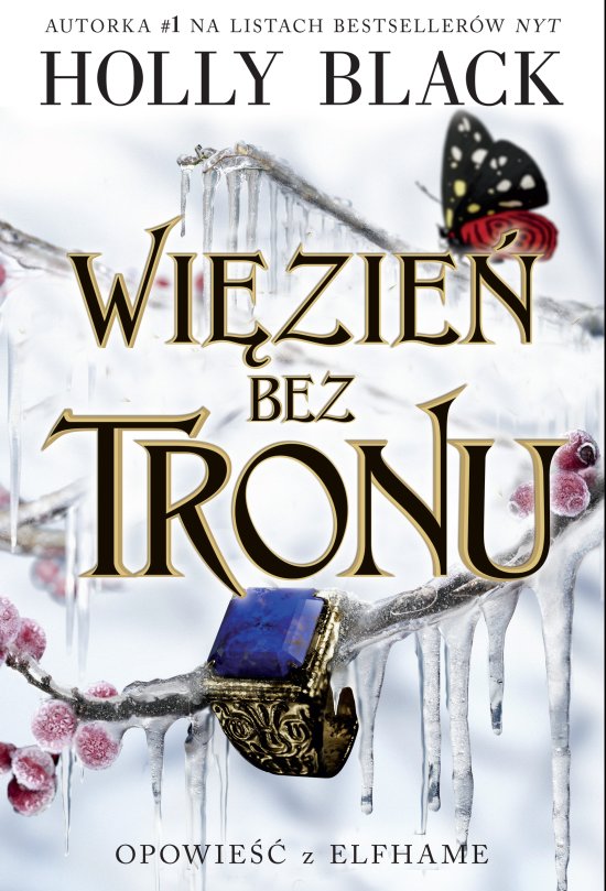 Wi�zie� bez tronu. Opowie�� z Elfhame. Tom 2