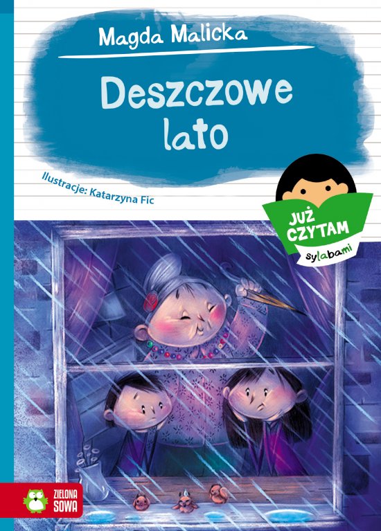 Ju� czytam sylabami. Deszczowe lato