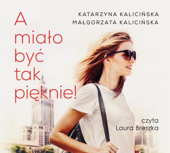 A mia�o by� tak pi�knie!