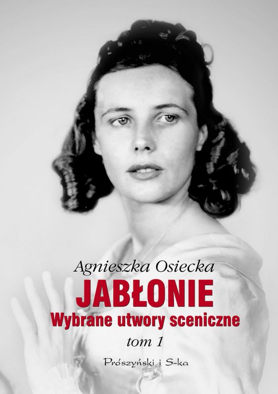 Jab�onie. Wybrane utwory sceniczne. Tom 1