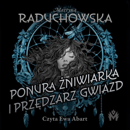 Ponura �niwiarka i prz�dzarz gwiazd