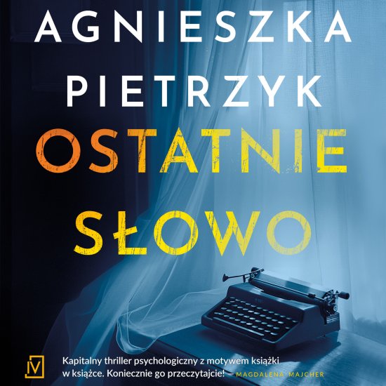 Ostatnie s�owo
