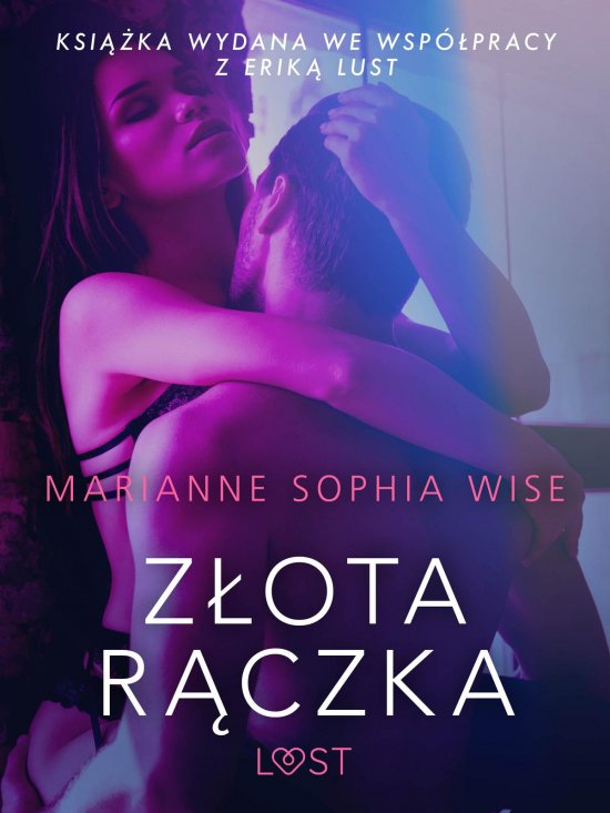 Z�ota r�czka - opowiadanie erotyczne