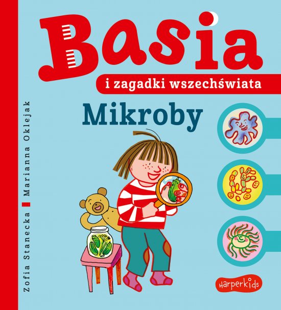 Basia i zagadki wszech�wiata. Mikroby