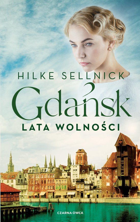 Gda�sk. Lata wolno�ci