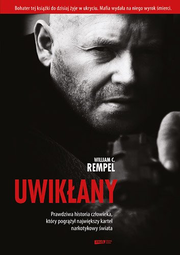 Uwik�any. Prawdziwa historia cz�owieka, kt�ry pogr��y� najwi�kszy kartel narkotykowy �wiata