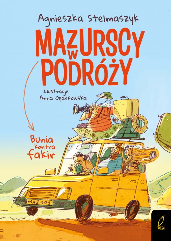 Mazurscy w podr�y. Bunia kontra fakir. Tom 1