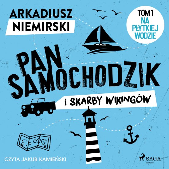 Pan Samochodzik i skarby wiking�w Tom 1 - Na p�ytkiej wodzie