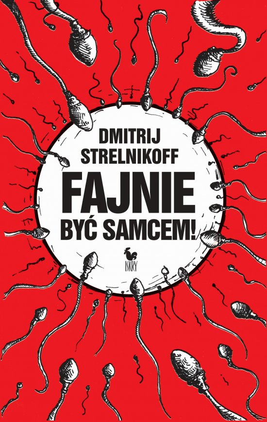 Fajnie by� samcem!