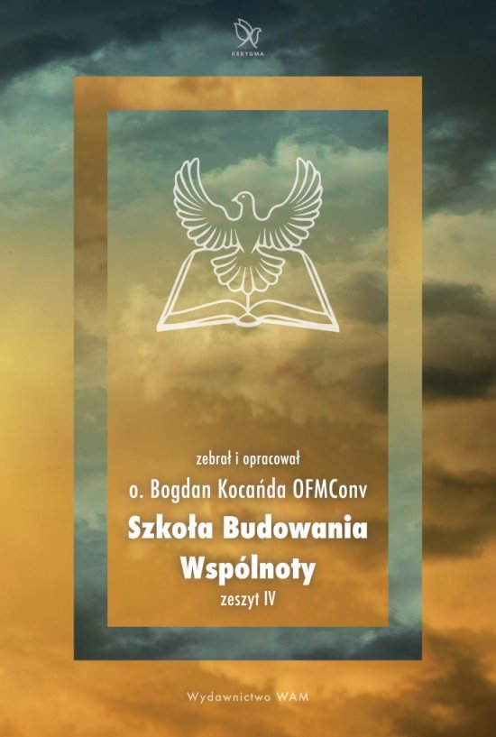 Szko�a Budowania Wsp�lnoty. zeszyt 4