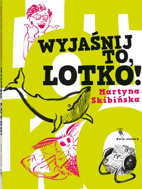 Wyja�nij to, Lotko!