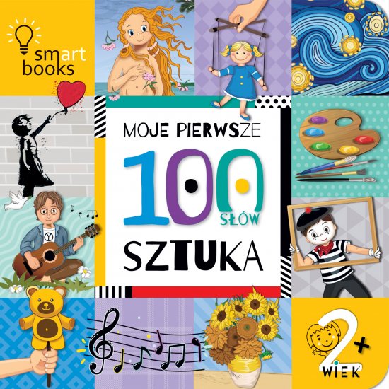 MOJE PIERWSZE 100 S��W. SZTUKA. 2+