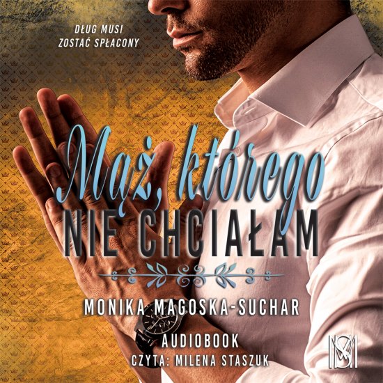 M��, kt�rego nie chcia�am